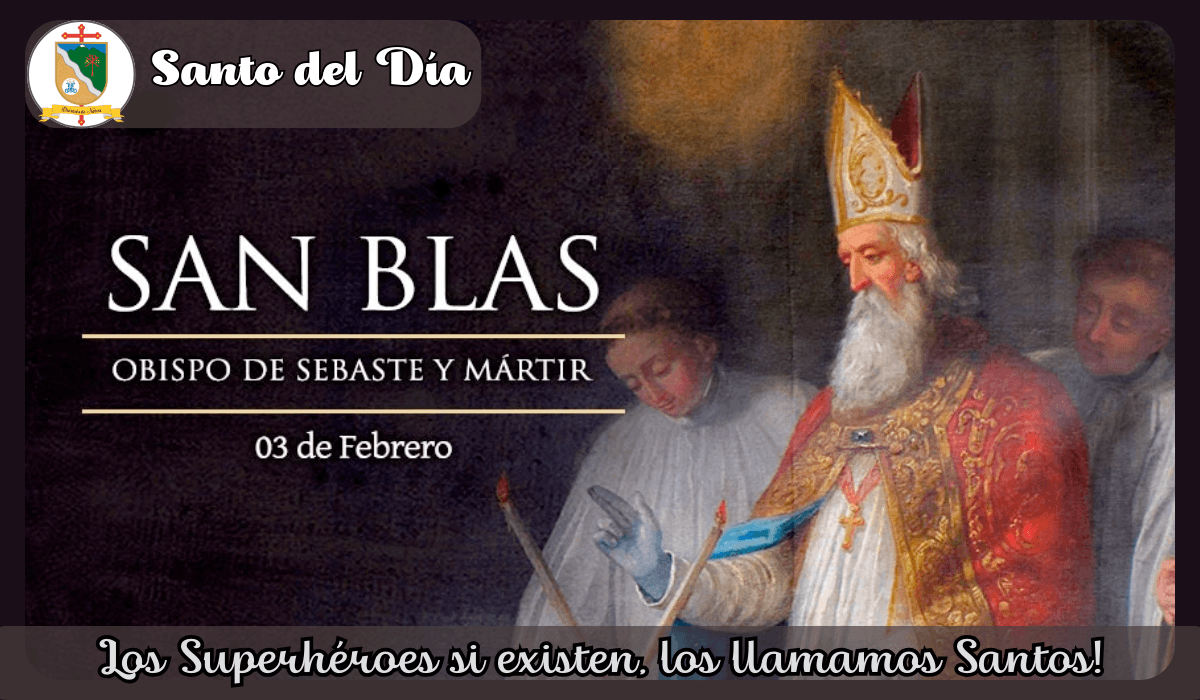 San Blas, obispo y mártir